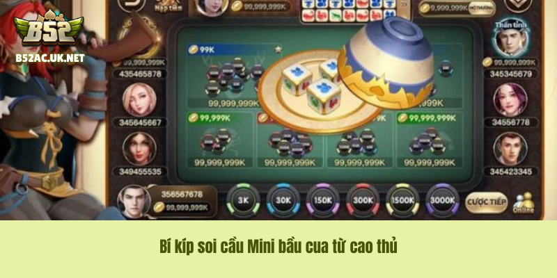 Bí kíp soi cầu Mini bầu cua từ cao thủ